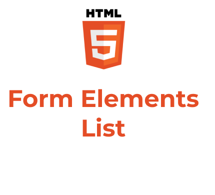 HTML Form Elements List